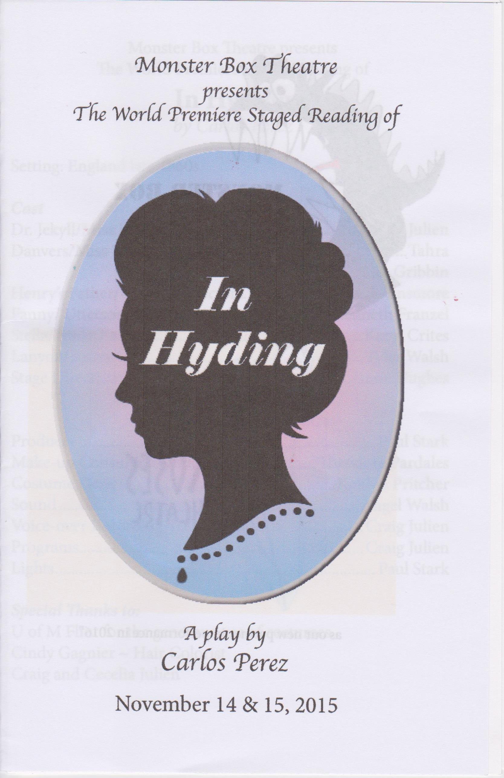 Stage version of IN HYDING receives a staged reading at the Monster Box Theatre in Waterford, MI.