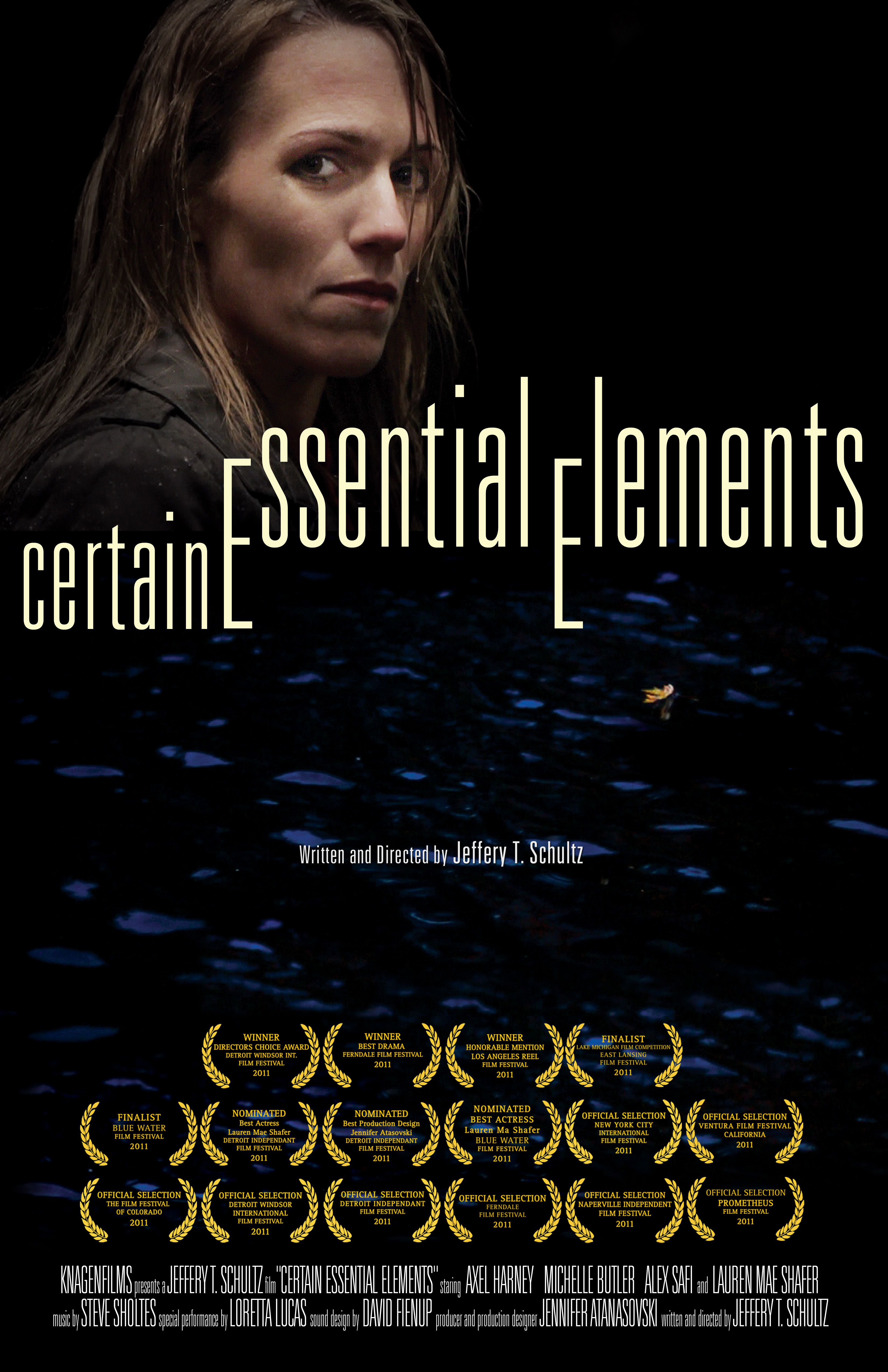 Certain Essential Elements Written and Directed by Jeffery T. Schultz