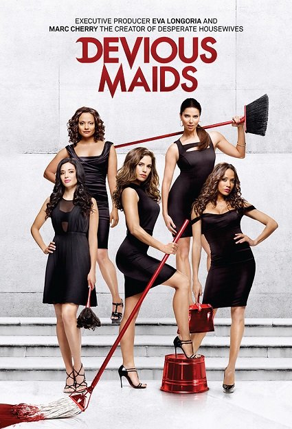 Edy Ganem, Judy Reyes, Ana Ortiz, Roselyn Sanchez and Dania Ramirez - Devious Maids Season 1 poster