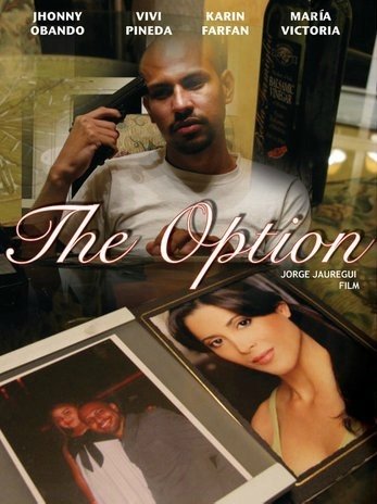 Vivi Pineda, Jhonny Obando, Karin Farfan and María Victoria Chacón in The Option (2011)