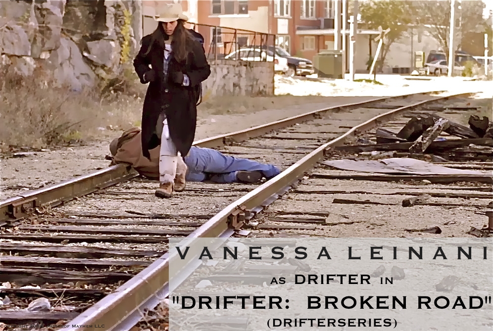 Vanessa starring as Drifter in Drifter: Broken Road. Upcoming online web series premiere March 2012. An American Wasteland Entertainment/Easy Water Films, LLC production