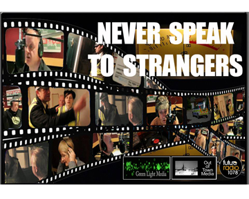 Never Speak To Strangers