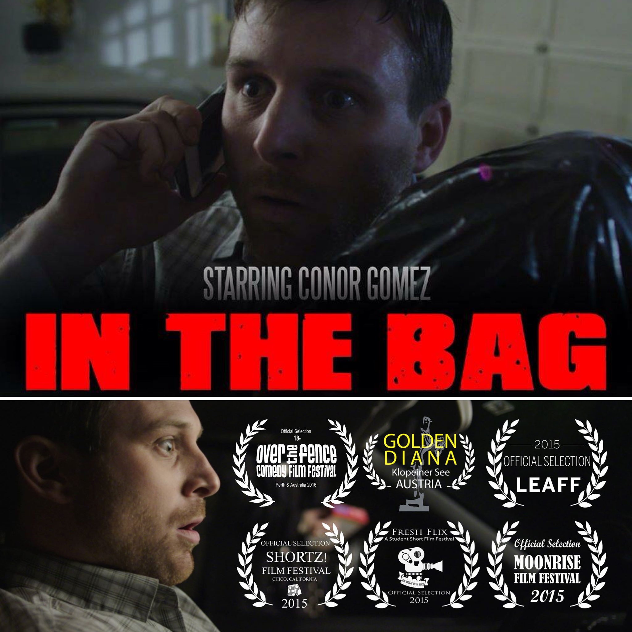 Conor Gomez as Dan in the dark comedy In The Bag by Cole Northey. The film recently screened at the Over The Fence Comedy Film Festival and will be touring Australia in 2016. Also nominated for a Golden Diana Award in Austria. Info: inthebagfilm.com
