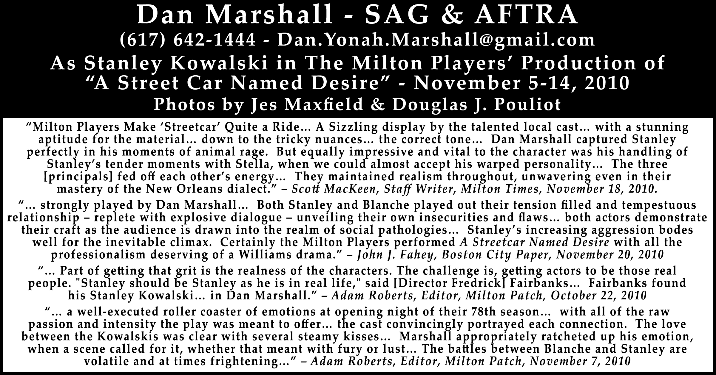Reviews of Dan Marshall - SAG & AFTRA - As Stanley Kowalski in The Milton Players' Production of 