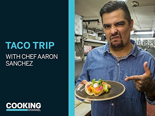 Aaron Sanchez in Taco Trip (2014)