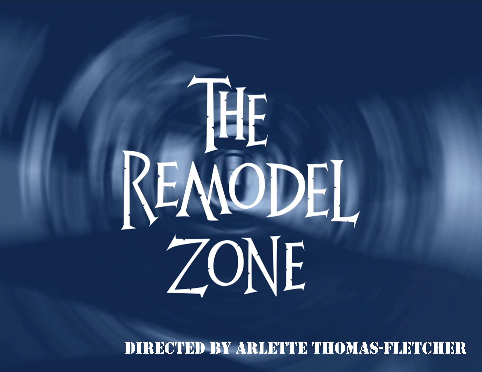 The Remodel Zone documentary