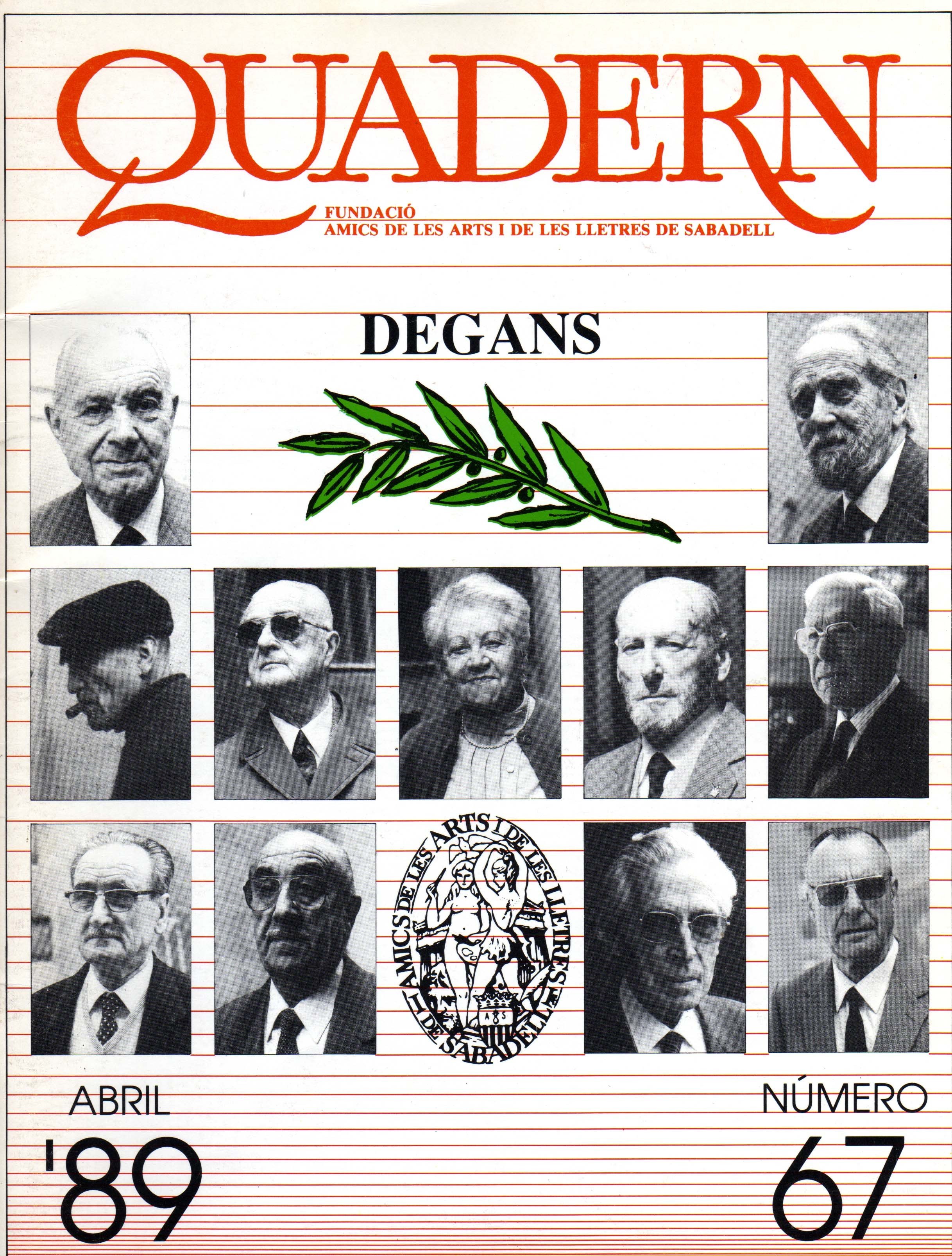 Els degans de la Revista Quadern.