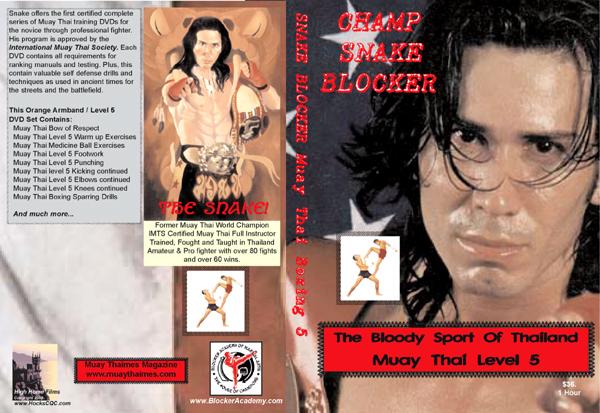 Snake Blocker's Muay Thai series, High Home Films 2007