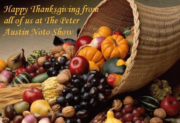 Happy Thanksgiving The Peter Austin Noto Show