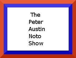 The Peter Austin Noto Show Is The Greatest TV Show Ever *April Brucker*