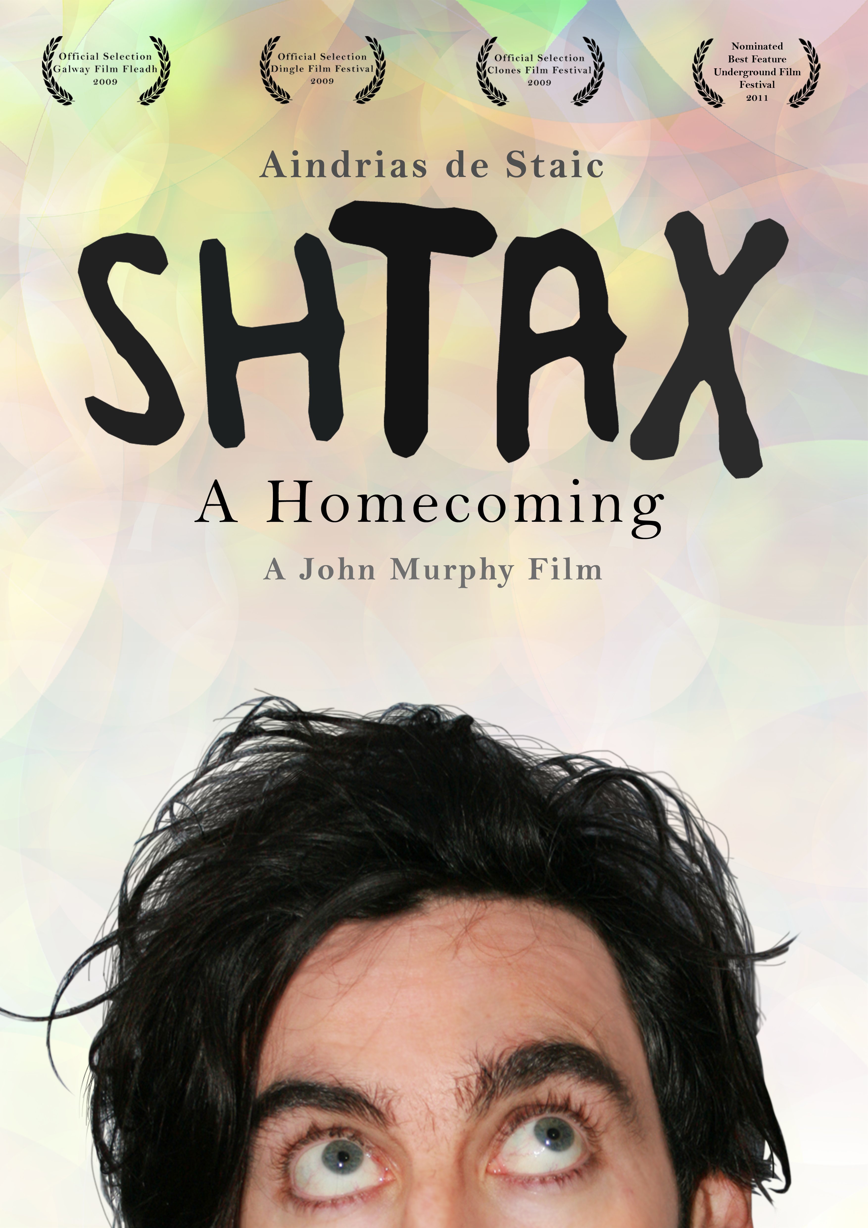 Aindrias De Staic in Shtax: A Homecoming (2009)