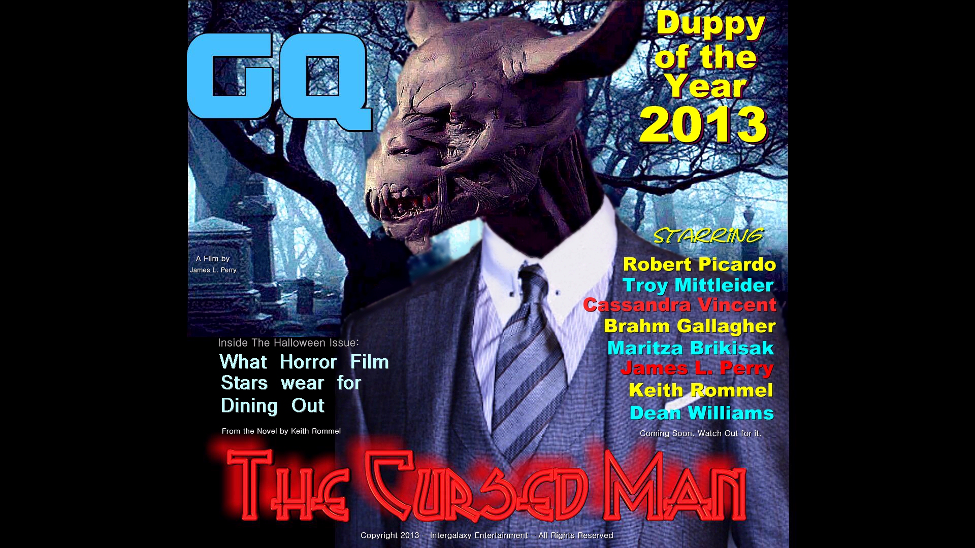 Parody of magazine cover featuring The Cursed Man, Duppy of the Year 2013. The first horror movie monster with a eye for fashion and color coordination