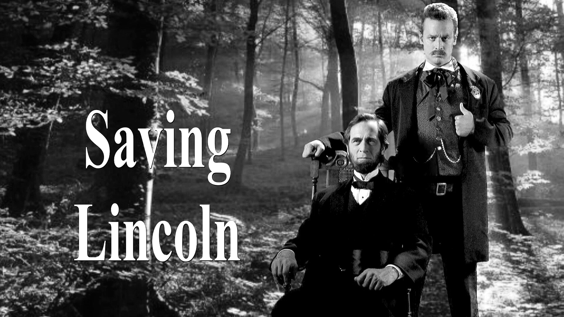 Saving Lincoln - Directed by Sal Litvak - Starring Tom Amandes as Abraham Lincoln and Lea Coco as Ward Hill Lamon