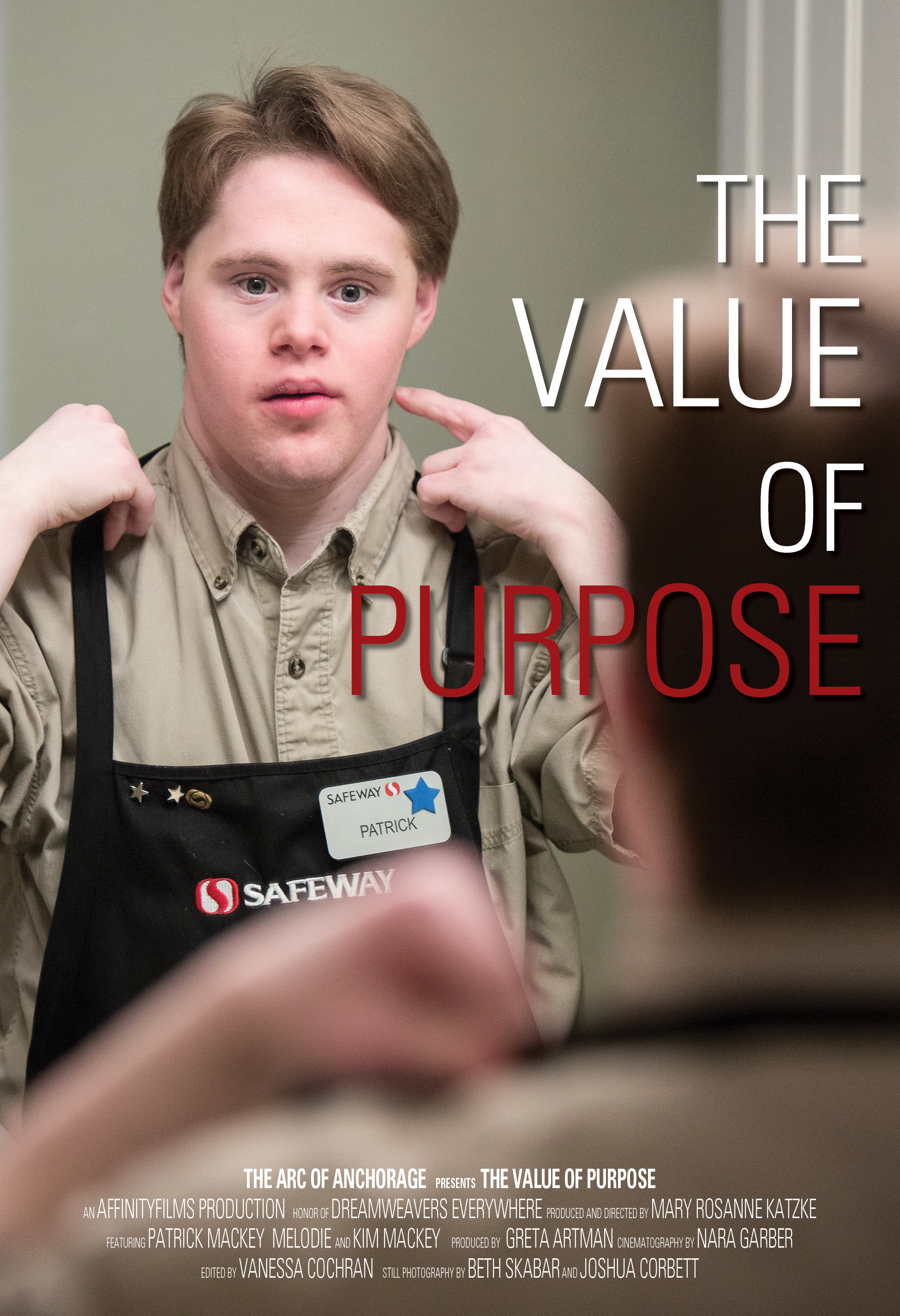 Value of Purpose- produced for The Arc of Anchorage, 2014
