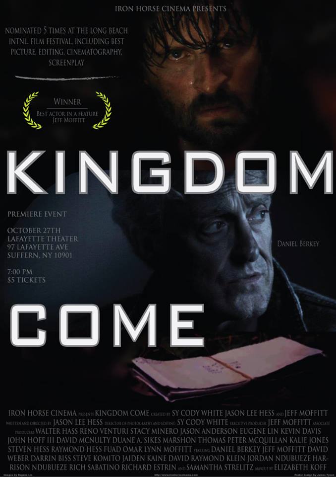 Poster for the Feature Film Kingdom Come. Graphic design by Jamie Tyson.