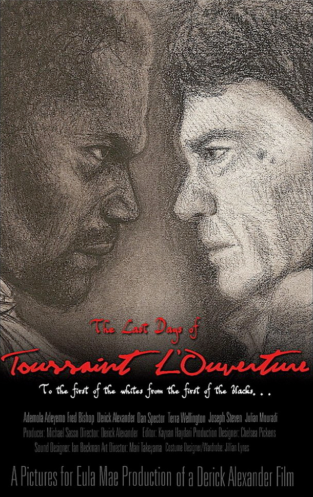 Poster from THE LAST DAYS OF TOUSSAINT L'OUVERTURE. Director: Derick Alexander. Composer: Pierre André Lowenstein [PAL|Soundtrack Specialist].