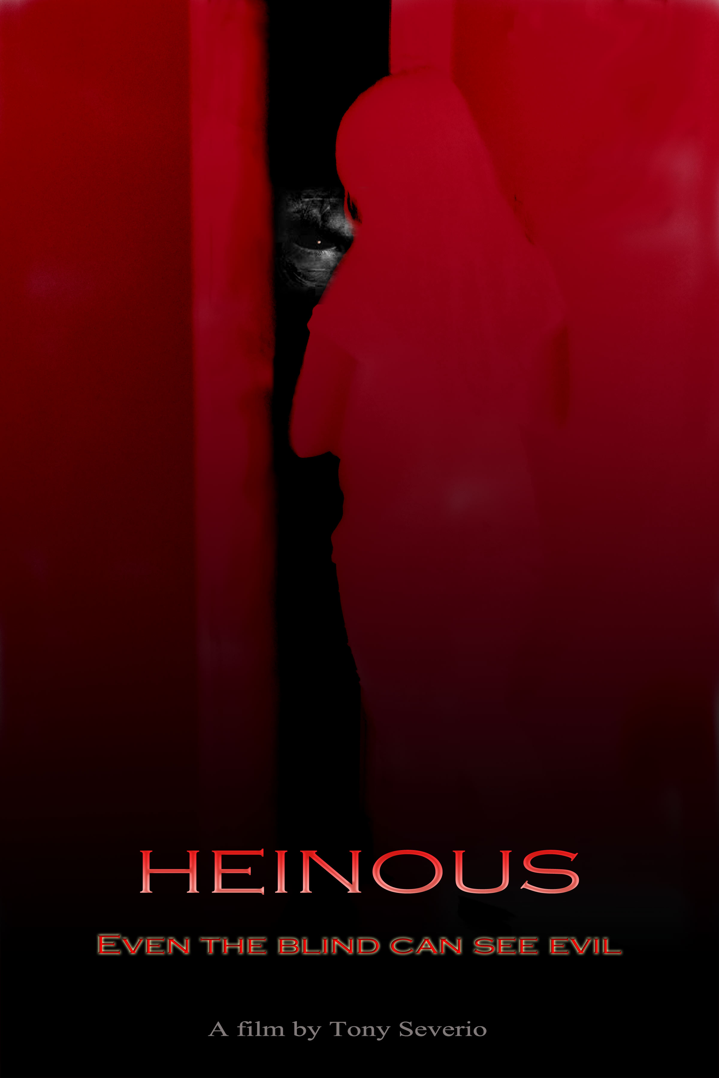 Poster mock up for the feature film Heinous.