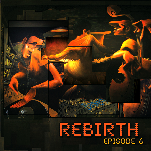 Rebirth, Episode 6 CD Available on itunes