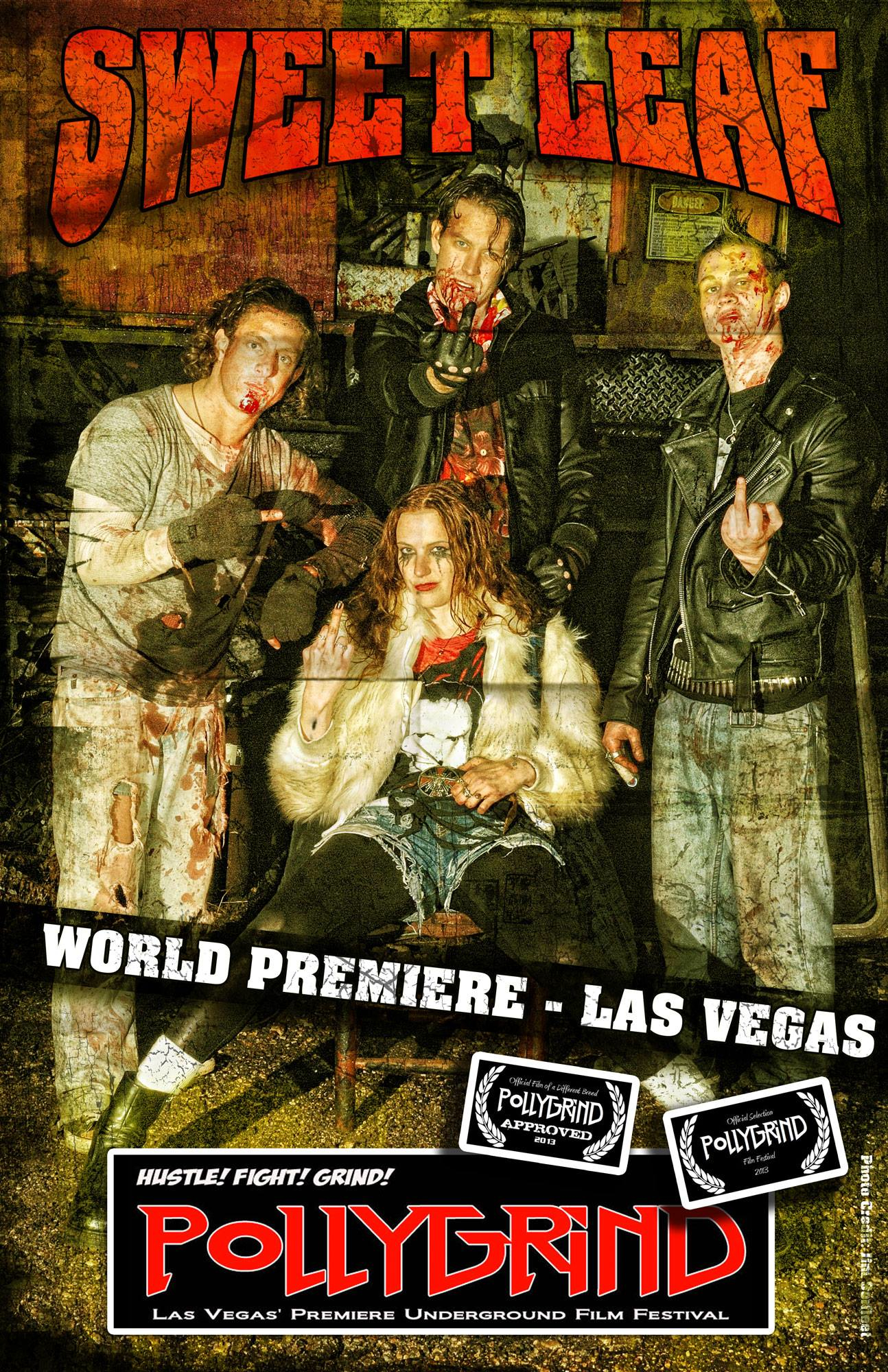 SWEET LEAF WORLD PREMIERES IN LAS VEGAS AT THE POLLYGRIND FILM FESTIVAL!! OCTOBER 9- 13