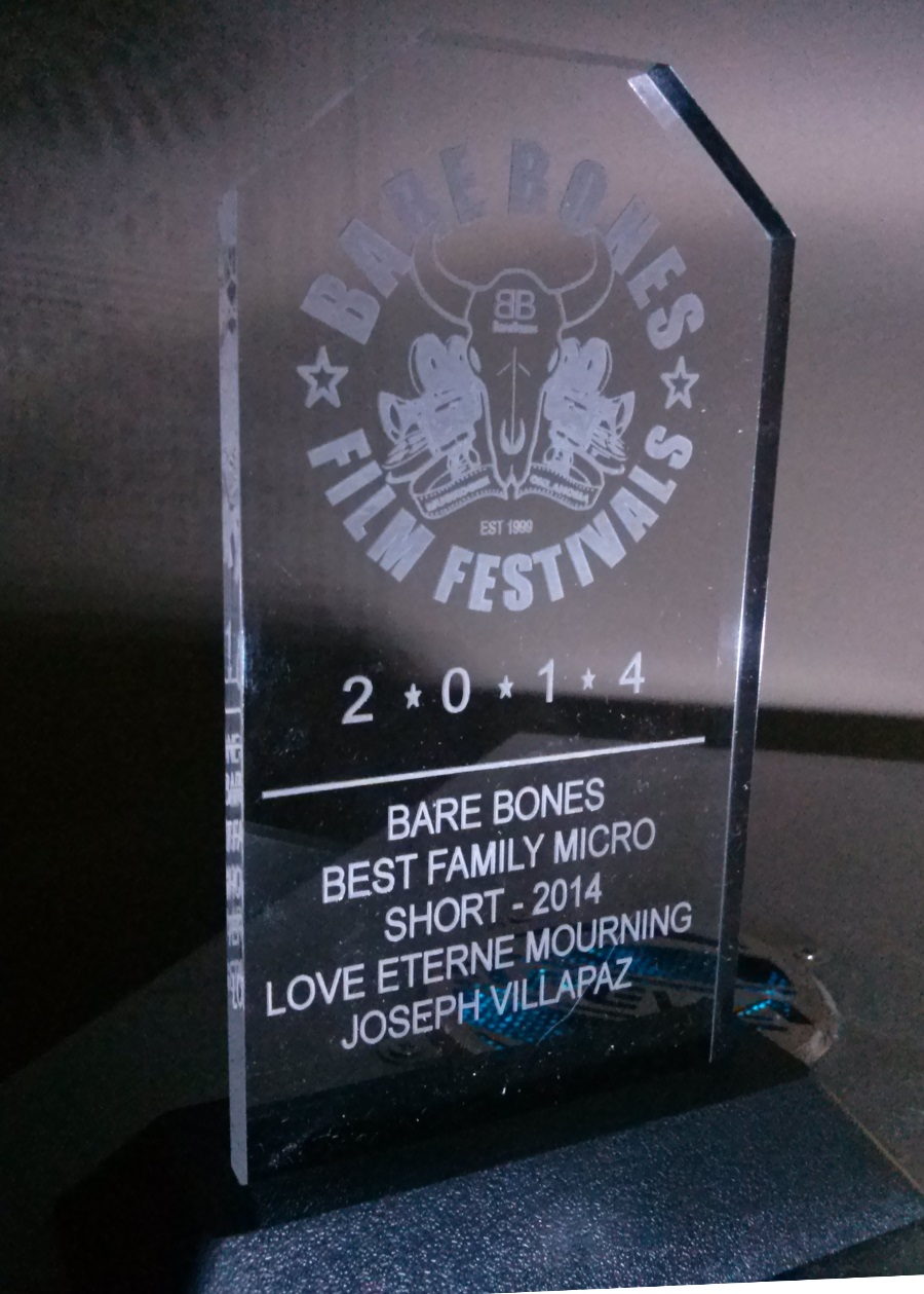 Award for Best Family Dramedy Micro Short for LOVE ETERNE mourning from the Bare Bones International Film & Music Festival.