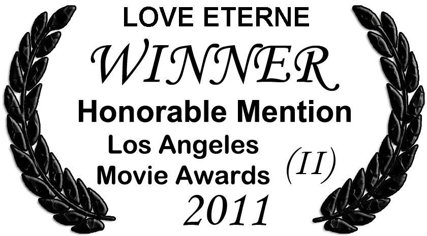 Los Angeles Movie Awards II Honorable Mention laurel for Love Eterne.