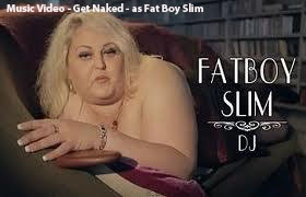 Music Video - Get Naked by Fat Boy Slim / Rivastar / Beardyman Paraody of Duran Duran - Girl Panic My Character - Fat Boy Slim