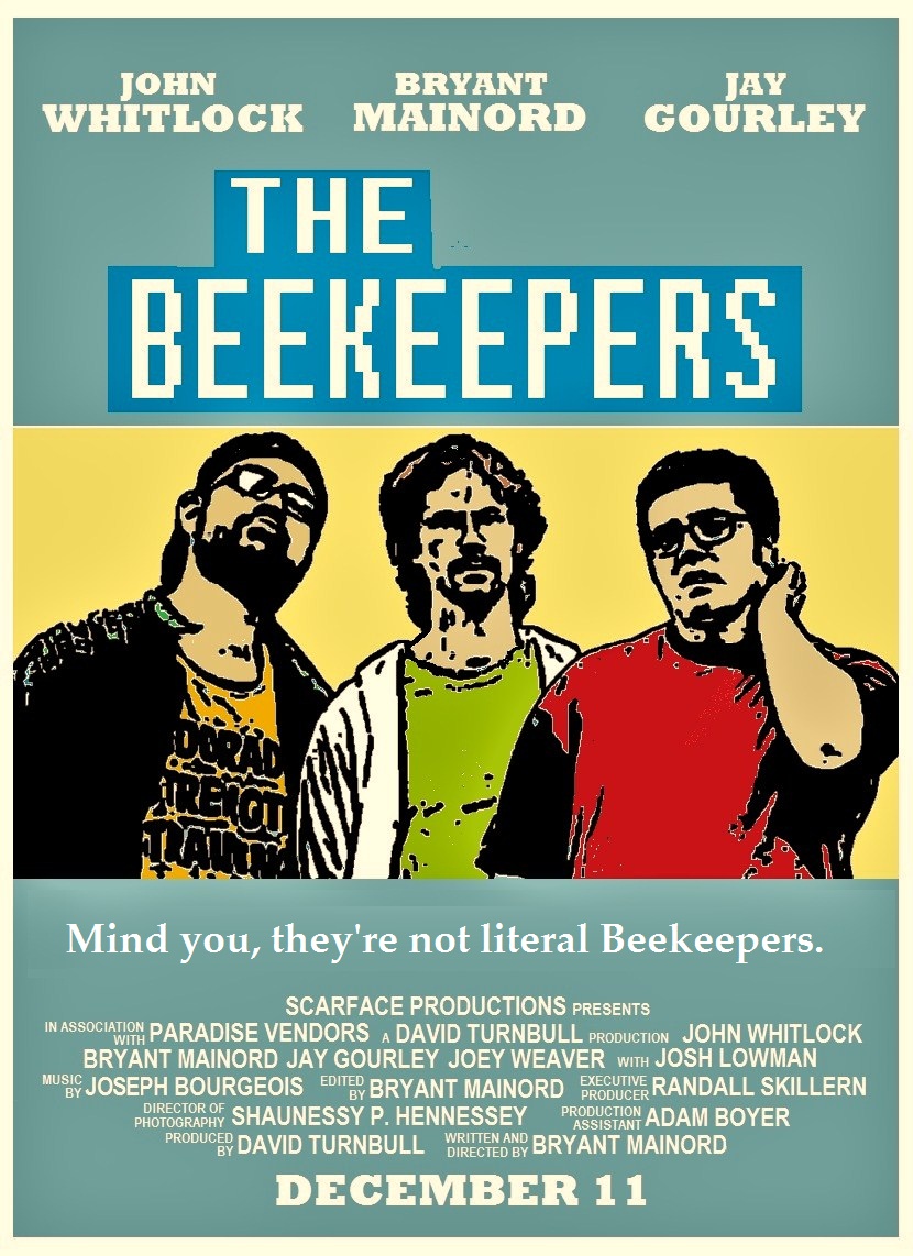 The Beekeepers (2010), Award winning comedy.