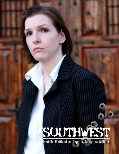Danielle Maitland as Samantha Williams in Southwest