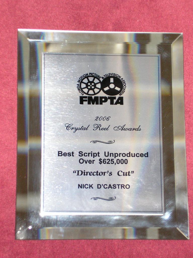 I won the Crystal Reel Awards for best comedy in 2006 for my moviescript 