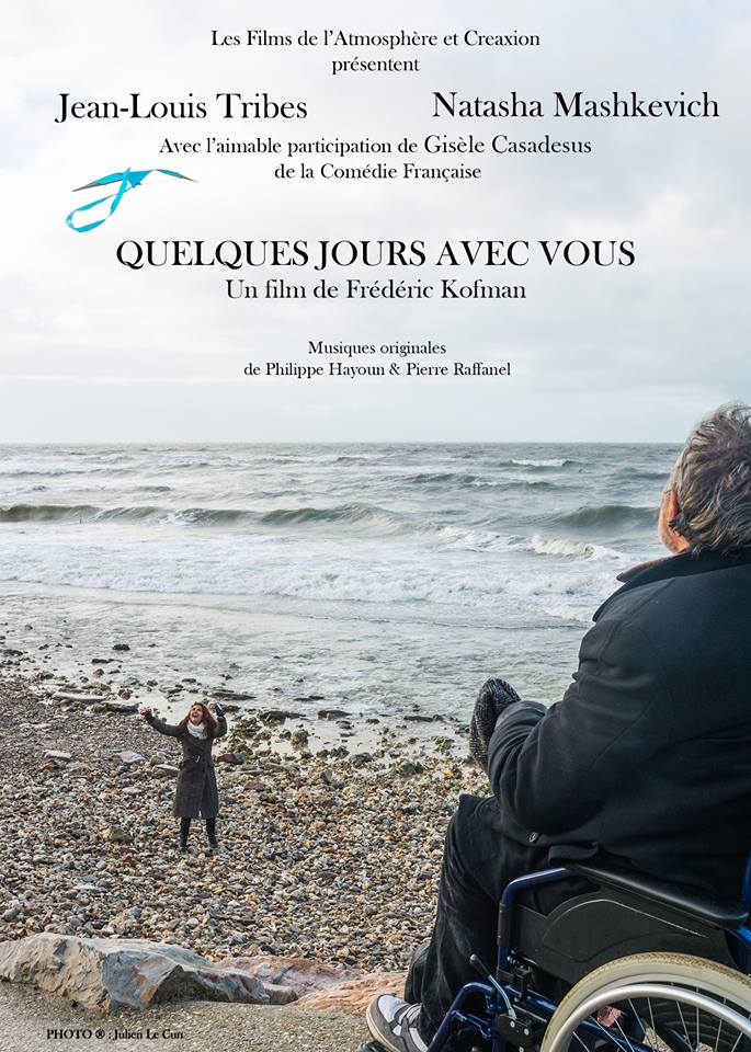 QUELQUES JOURS AVEC VOUS Directed By: Frédéric Kofman