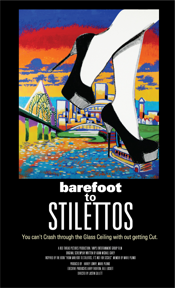 Barefoot To Stilettos (2016) www.BarefootToStilettosTheMovie.com