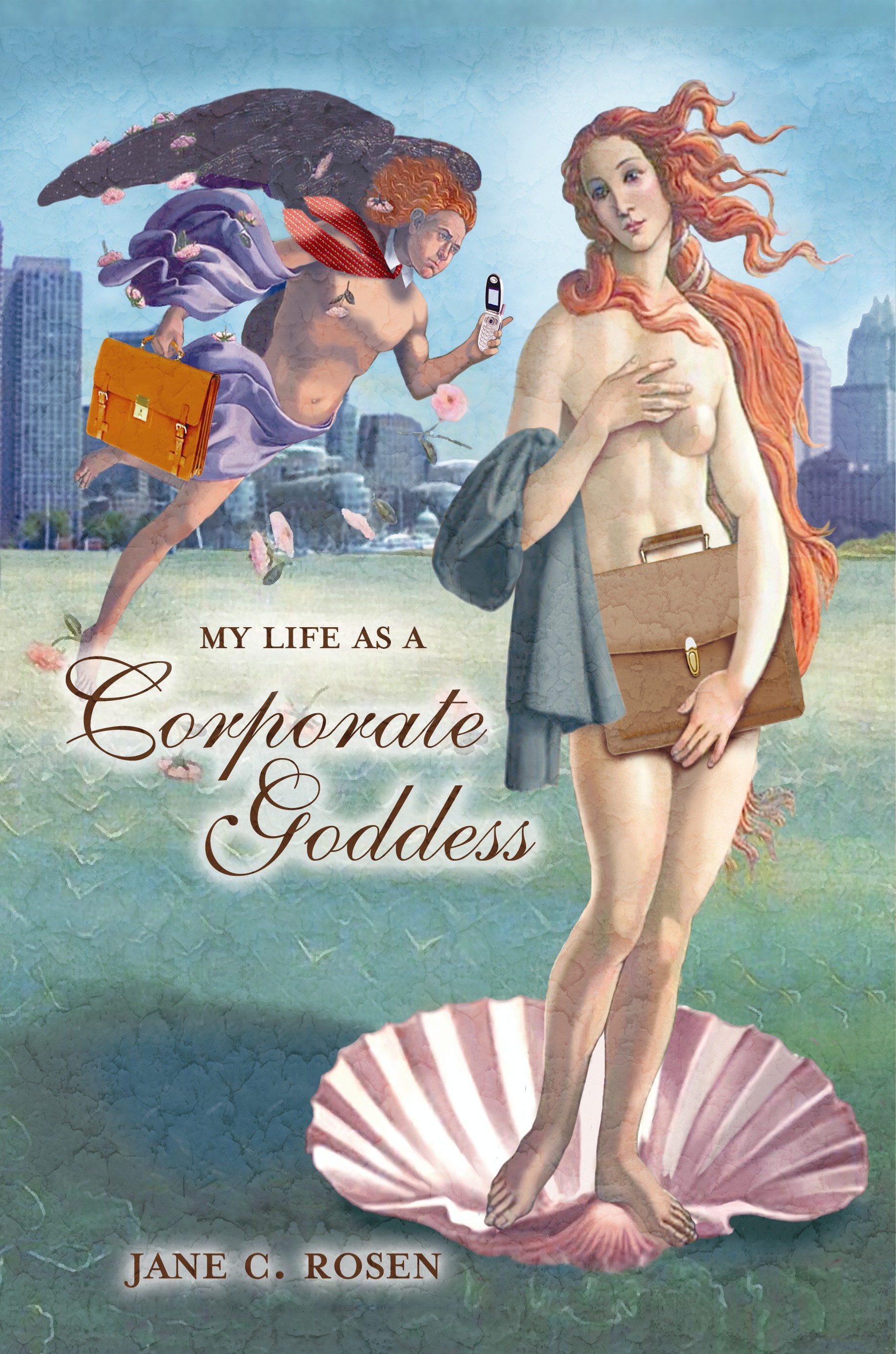 Cover of My Life as a Corporate Goddess