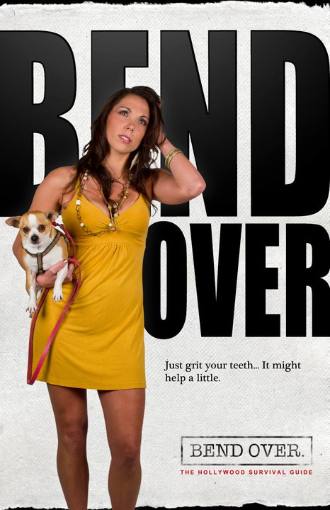 Bendover-The Hollywood Survival Guide