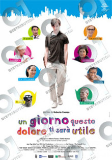 Movie poster(Italy) - Someday This Pain Will be Useful to You: Toby Regbo, Lucy Liu, Ellen Burstyn, Peter Gallagher, Deborah Ann Woll, Marcia Gay Harden, Gilbert Owuor, Stephen Lang.