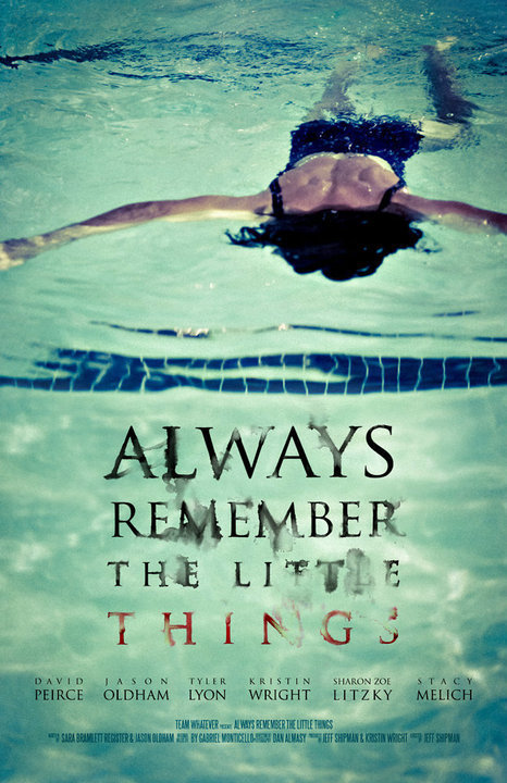 Poster for Always Remember the little Things