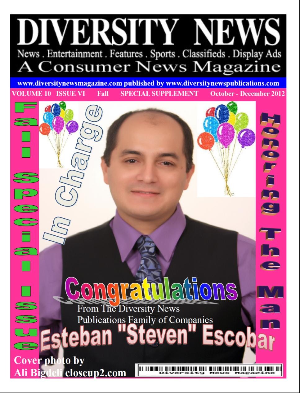 Cover Magazine: Steven Escobar featured on Diversity News Magazine for the Fall (October - December 2012) Special Print Magazine Edition.