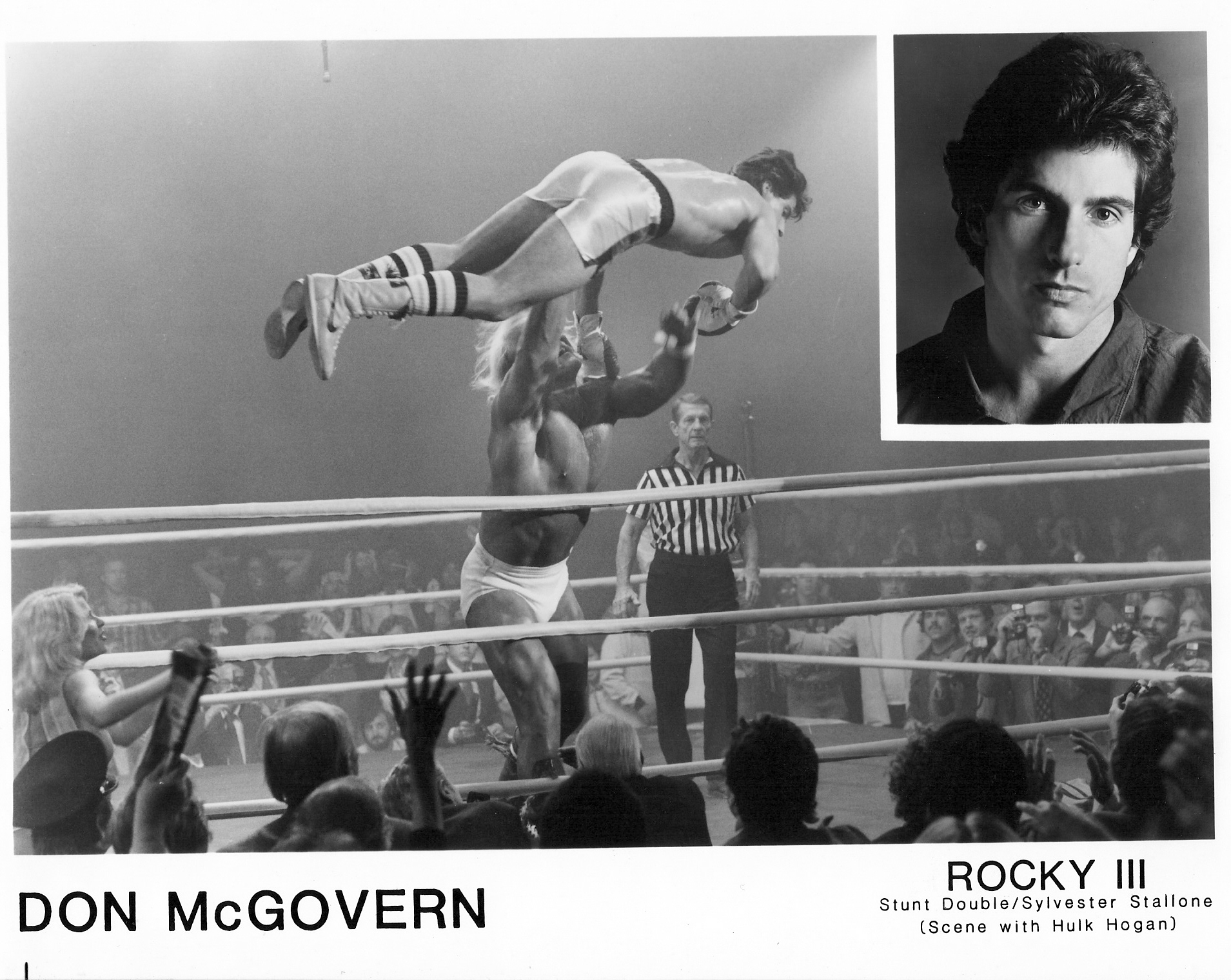 Rocky III. Don McGovern, stunt double for Slyvester Stallone,(Rocky), scene with Hulk Hogan.