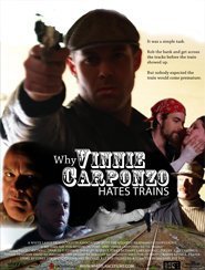 Steve Yorke, Michael Ray Fox, Joey Campbell, Charles T. Conrad, Jay Martin, Dave Cantwell, Corey Strong and Bethany Lake in Why Vinnie Carponzo Hates Trains (2009)