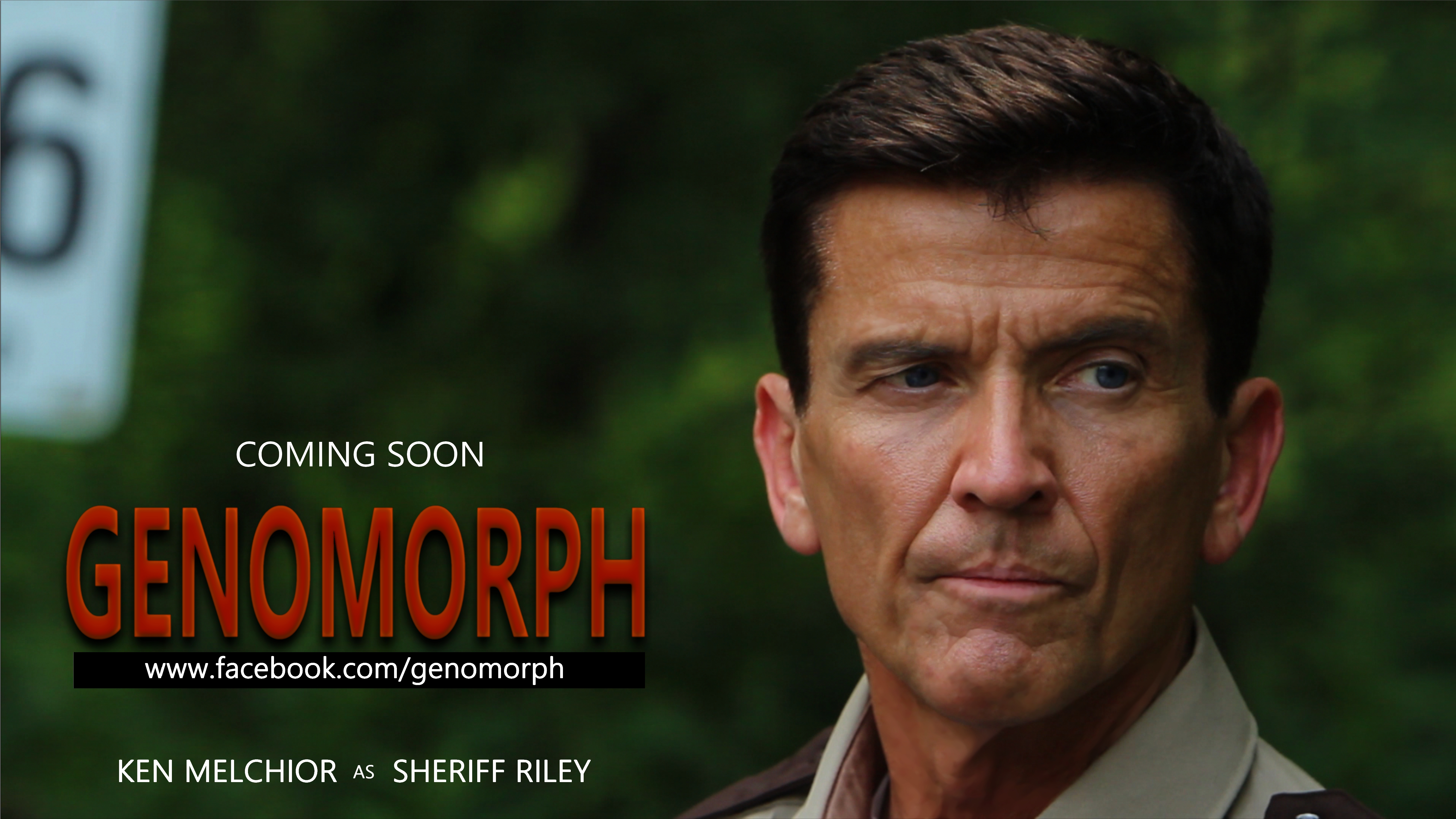 GENOMORPH (2015)- Ken Melchior as Sheriff Riley