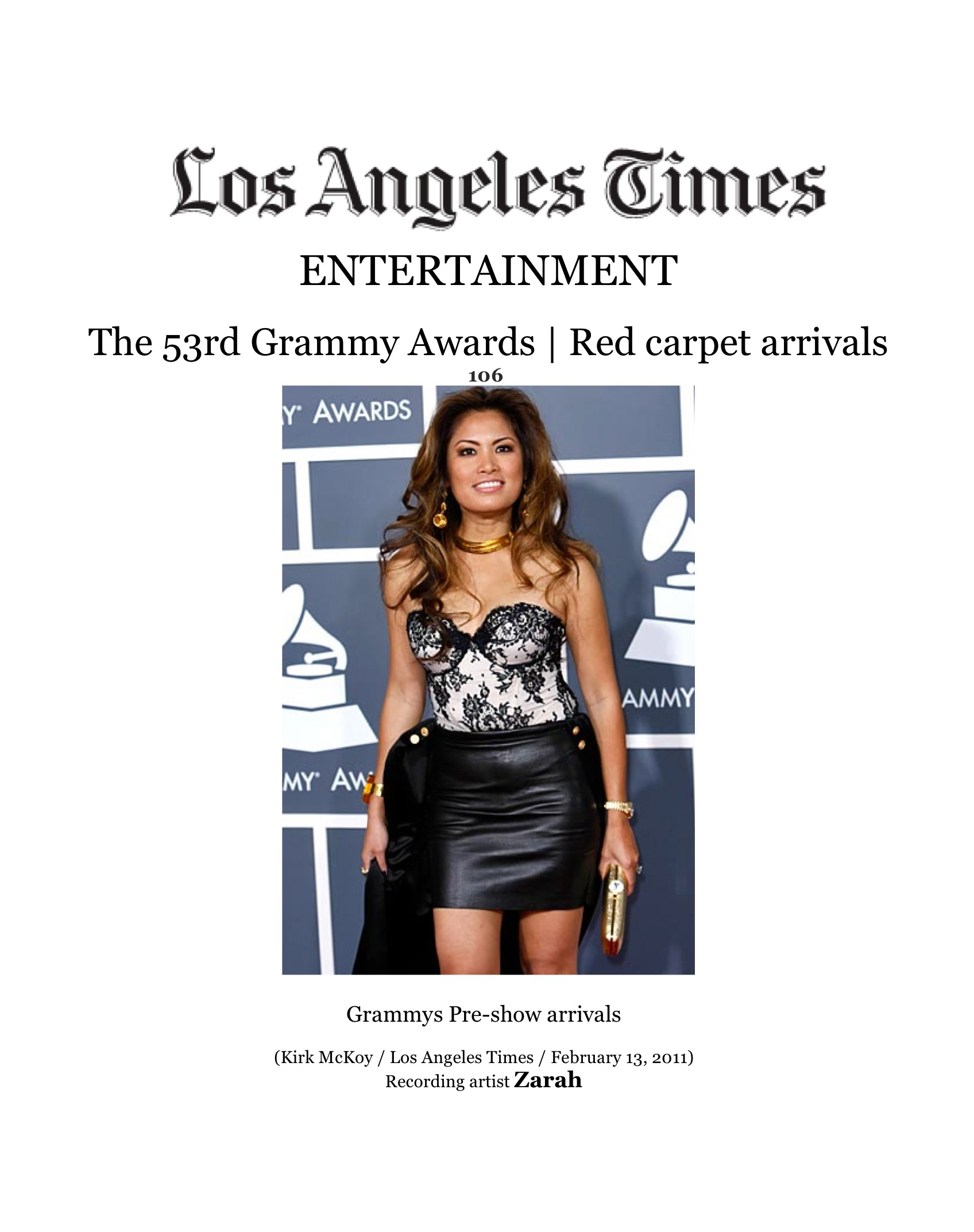 Recording artist ZARAH featured on L.A. TIMES at the 2011 Grammy Awards. Gown by ZARAH Couture. (Kirk McKoy / Los Angeles Times / February 13, 2011)
