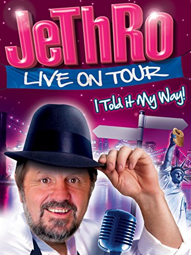 Jethro in Jethro: I Told It My Way (2010)