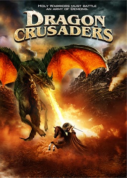 Film Poster for U.S. Feature Film Dragon Crusaders.