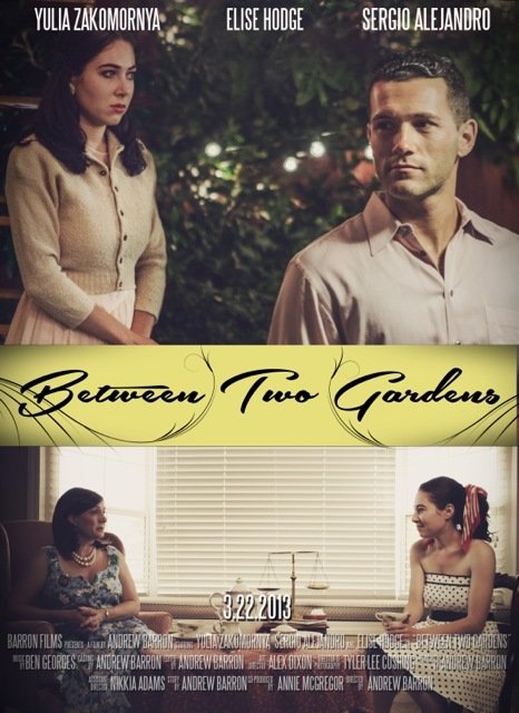 Elise Marie Hodge, Yulia Zabo, Alejandro Valle and Andrew J. Barron in Between 2 Gardens (2013)