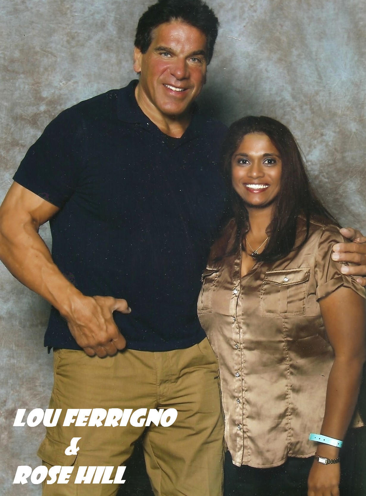 Hollywood Star: Lou Ferrigno and Rose Hill