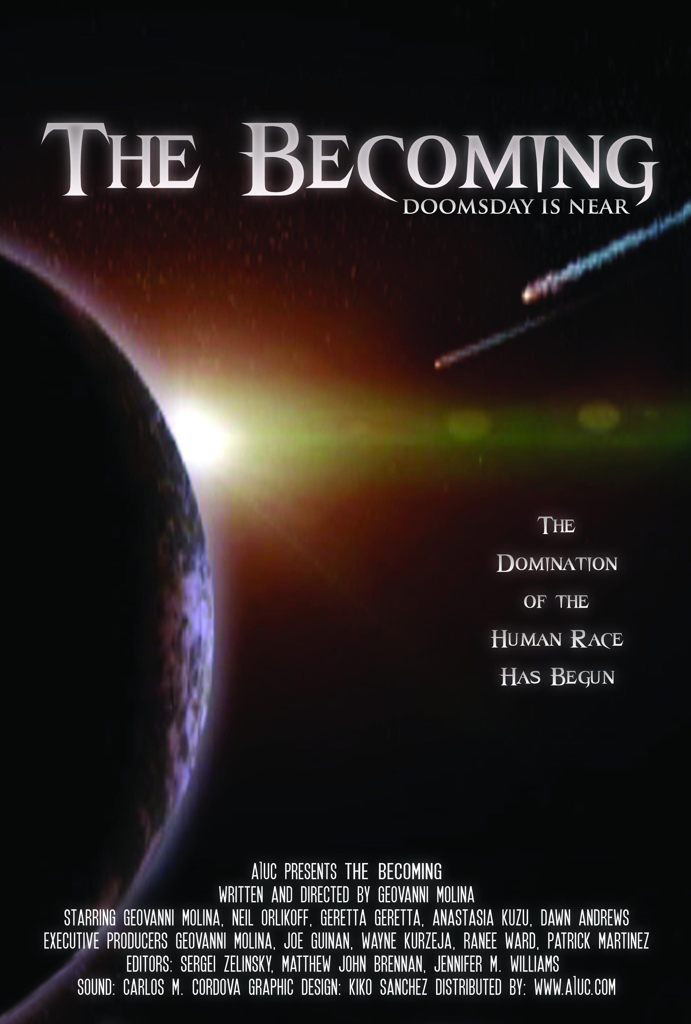 AA1UC, LLC Presents THE BECOMING. Joe@A1uc.com JoeGuinan1@gmail.com www.A1uc.com