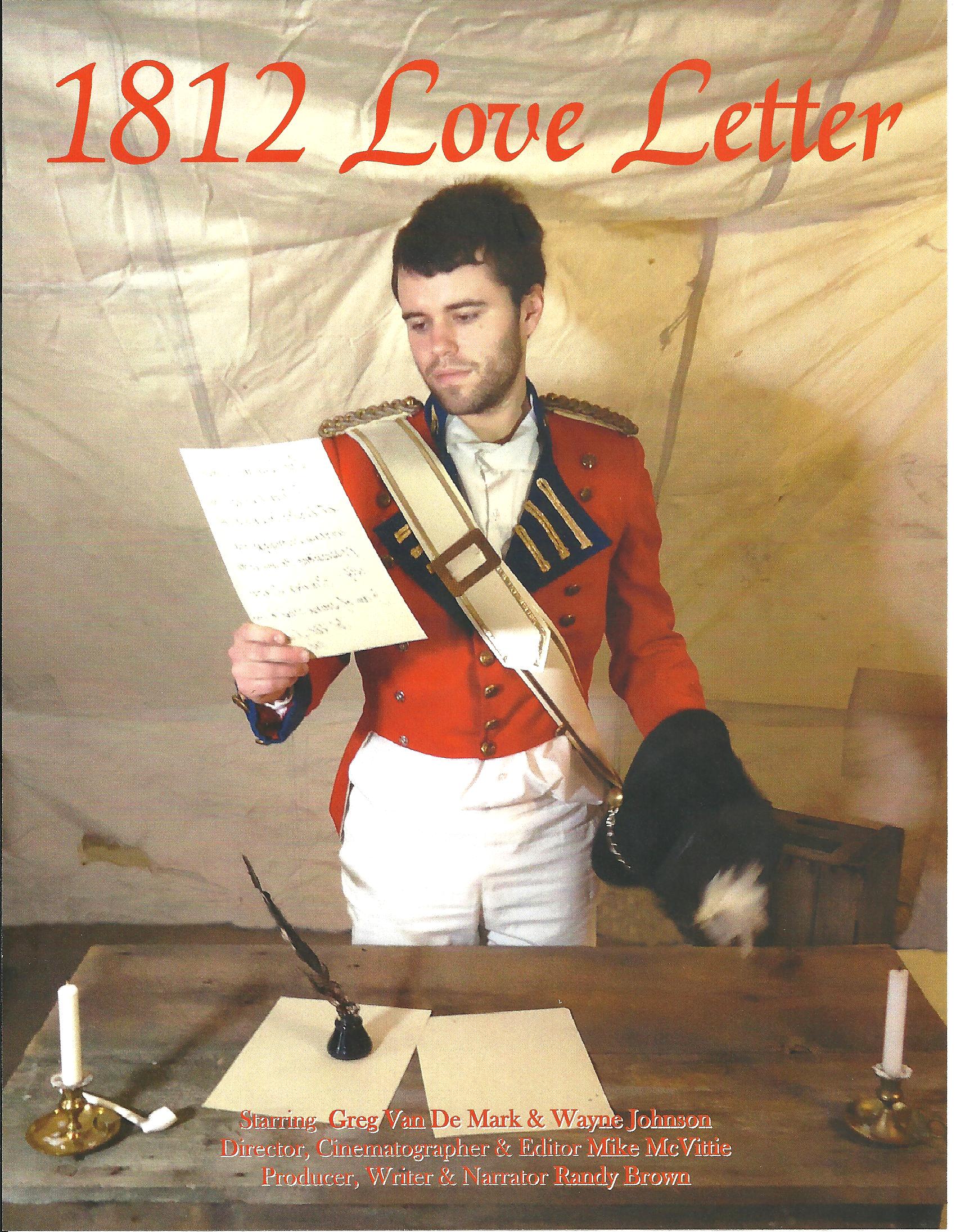 1812 Love Letter - Produced, Written & Narrated by Randy Brown