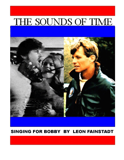 THE SOUNDS OF TIME. A BOOK AND FILM PROJECT ABOUT AN ADVANCE SINGING GROUP WORKING WITH ROBERT F KENNEDY'S PRESIDENTIAL CAMPAIGN LEADING UP TO JUNE 5, 1968 AT THE AMBASSADOR HOTEL. STORY ABOUT TRYING TO SAVE ROBERT KENNEDY'S LIFE.