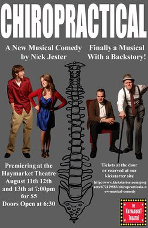 Chiropractical: A New Musical Comedy (2011) by Nick Jester Backer - Rosie Clark ~ Clark Family Foundation