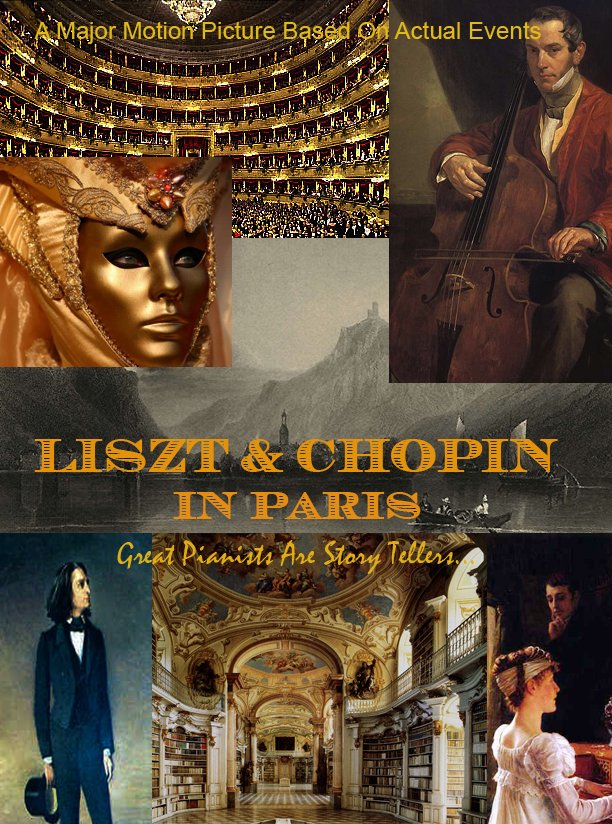 LISZT & CHOPIN IN PARIS - a drama featuring two greatest piano virtuosos - Franz Liszt and Frederic Chopin.