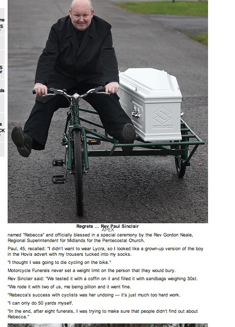 Paul offers the only tandem bike hearse service.
